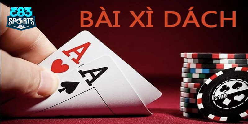 Mẹo chơi Xì Dách hiệu quả giúp bạn luôn chiếm ưu thế