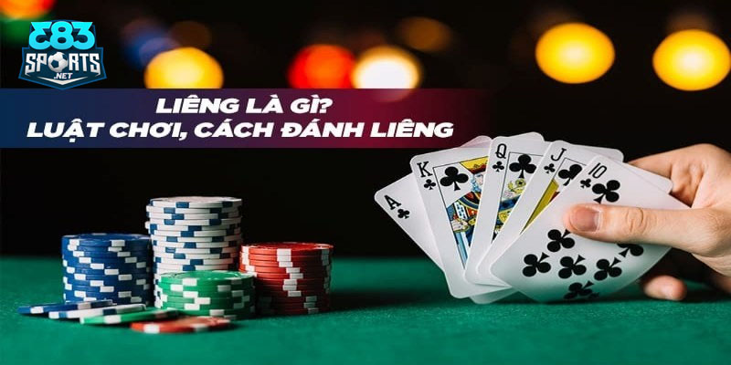 Hướng Dẫn Luật Chơi Liêng Chuẩn Nhất – Hiểu Nhanh, Chơi Giỏi