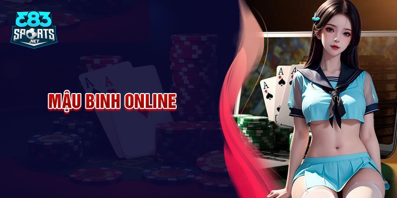 Tìm hiểu luật Mậu Binh online và cách phân định thắng thua