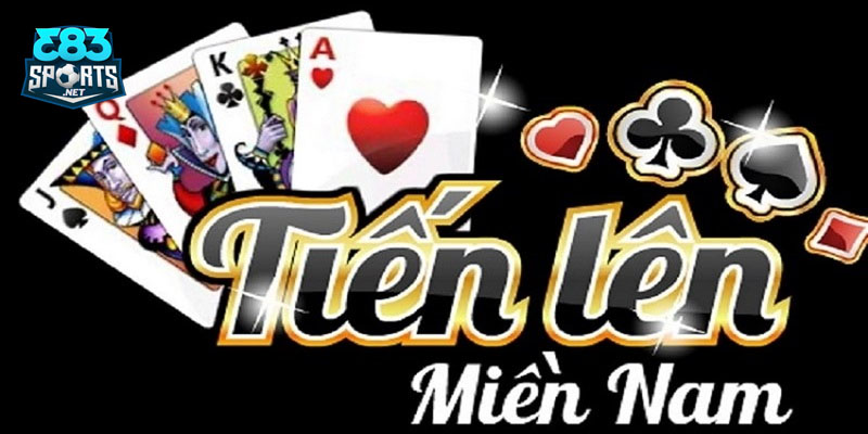 Tiến Lên Miền Nam – trò chơi dân gian gắn liền với mọi thế hệ
